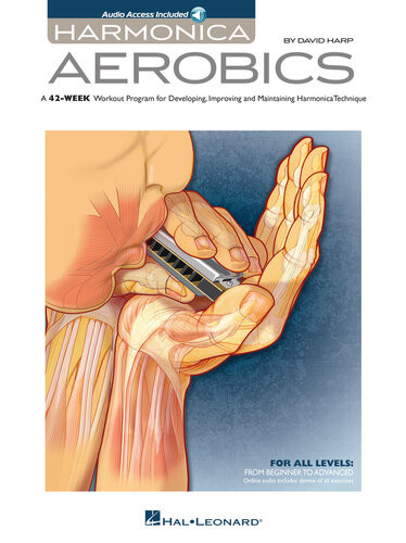 Harmonica Aerobics A 42week Workout Program For Developing Improving And Maintaining Harmonica Technique David Harp