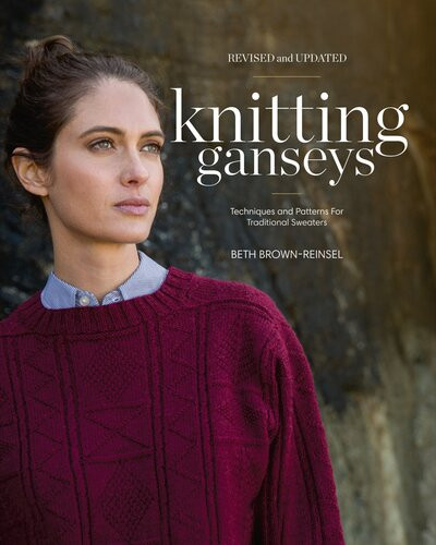 Knitting Ganseys Techniques And Patterns For Traditional Sweaters Beth Brownreinsel