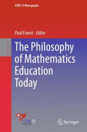 The Philosophy Of Mathematics Education Today Paul Ernest