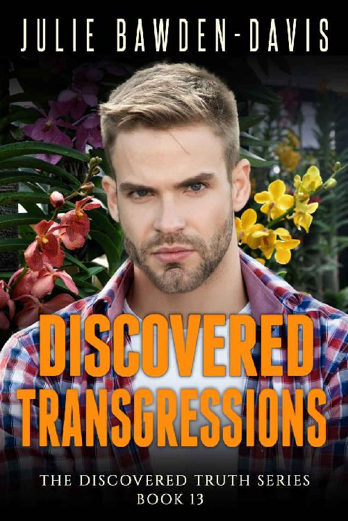 Discovered Transgressions The Discovered Truth Series Book 13 Julie Bawdendavis