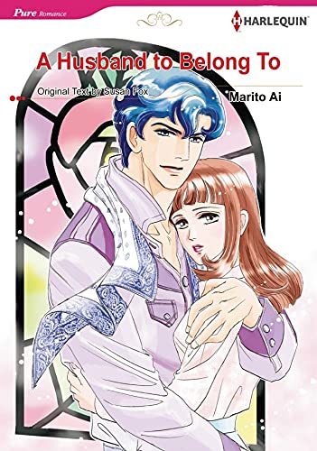 Harlequin Comic A Husband To Belong To Marito Ai Susan Fox