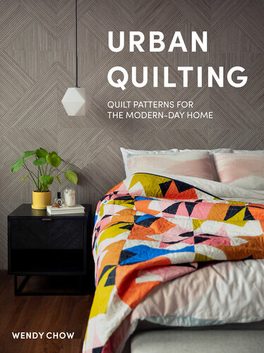 Urban Quilting Wendy Chow