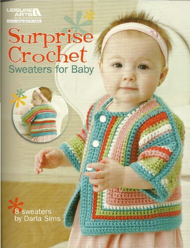 Surprise Crochet Sweaters For Baby Darla Sims