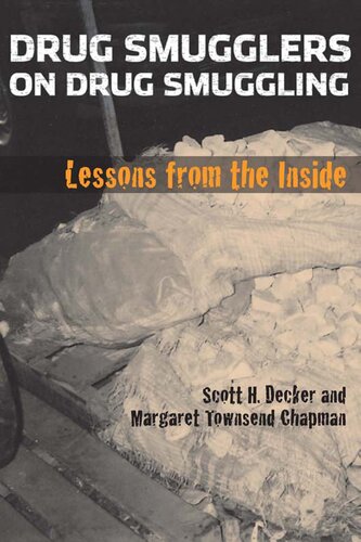 Drug Smugglers On Drug Smuggling Illustrated Scott H Decker