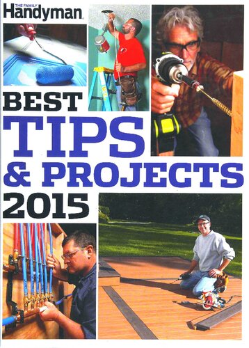 The Family Handyman Best Tips And Projects 2015 Ken Collier
