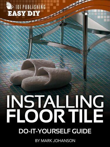 Installing Floor Tile Doityourself Guide Ehow Easy Diy Kindle Book Series Mark Johanson