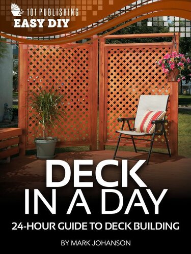Deck In A Day 24hour Guide To Deck Building Ehow Easy Diy Kindle Book Series Mark Johanson