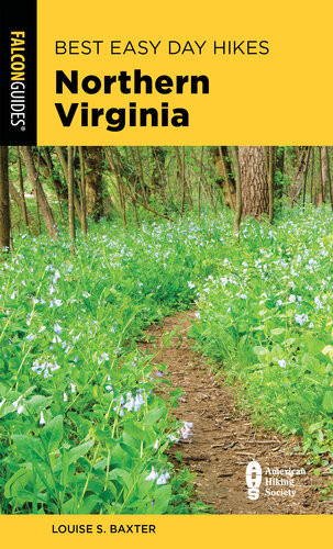 Best Easy Day Hikes Northern Virginia Best Easy Day Hikes Series Louise Baxter