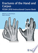 Fractures Of The Hand And Carpus Fessh 2018 Instructional Course Book Michael E H Boeckstyns
