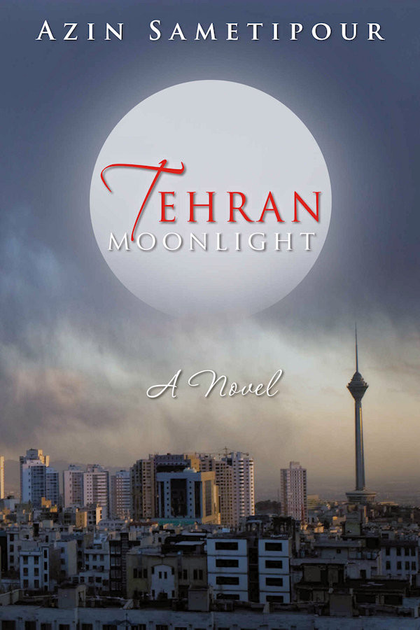 Tehran Moonlight Azin Sametipour