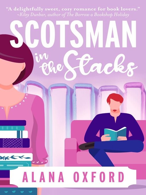 Scotsman In The Stacks Alana Oxford