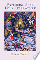 Exploring Arab Folk Literature Pierre Cachia