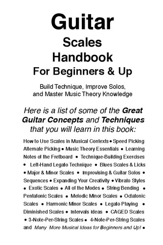 Guitar Scales Handbook A Stepbystep 100lesson Guide To Scales Music Theory And Fretboard Theory Damon Ferrante