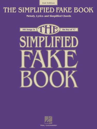 Simplified Fake Book 100 Songs In The Key Of C Hal Leonard Corp