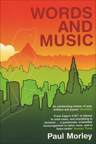 Words Music A History Of Pop In The Shape Of A City Paul Morley