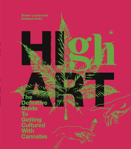High Art Discovering Creativity While Under The Influence Robert Lambrechts