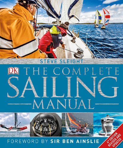 The Complete Sailing Manual Revised Updated Steve Sleight
