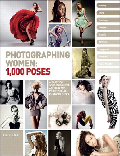 Photographing Women 1000 Poses Eliot Siegel