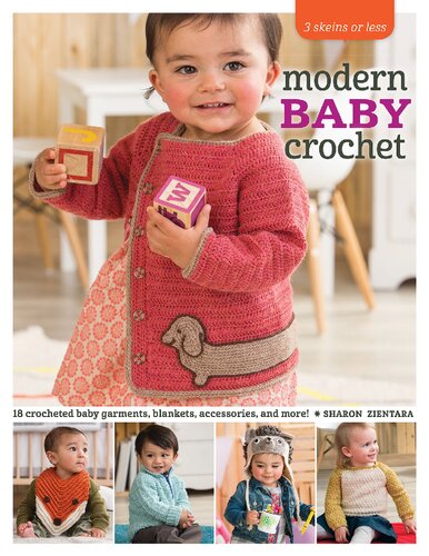 3 Skeins Or Less Modern Baby Crochet Sharon Zientara