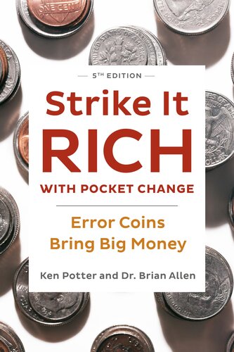 Strike It Rich With Pocket Change Error Coins Bring Big Money Ken Potter