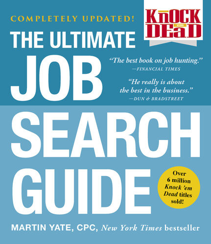 Knock Em Dead The Ultimate Job Search Guide Martin Yate