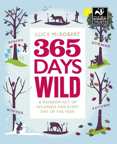365 Days Wild Lucy Mcrobert