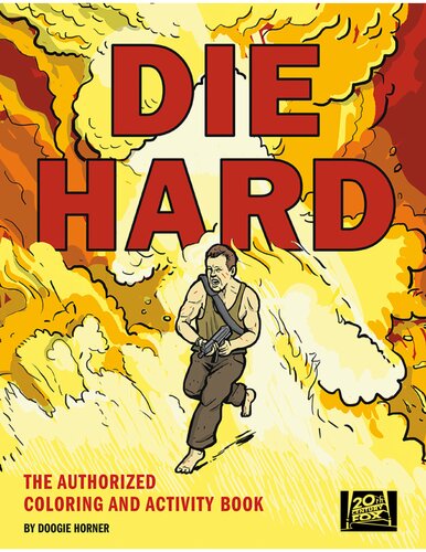 Die Hard The Authorized Coloring And Activity Book Twentieth Century Fox