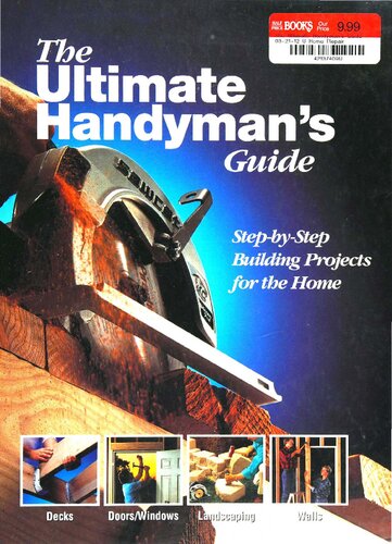 The Ultimate Handymans Guide Step By Step Building Projects For The Home Oriental Institute