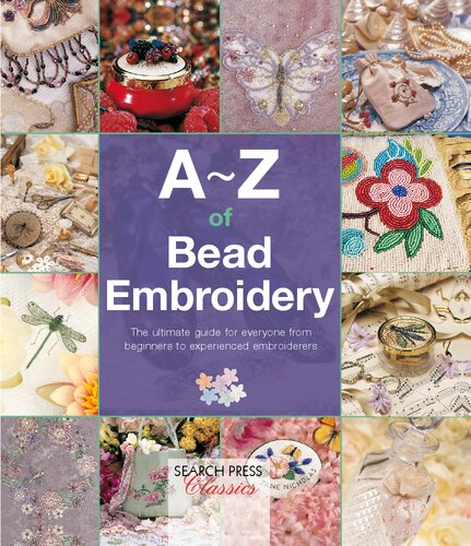 Az Of Bead Embroidery The Ultimate Guide For Everyone From Beginners To Experienced Embroiderers Country Bumpkin
