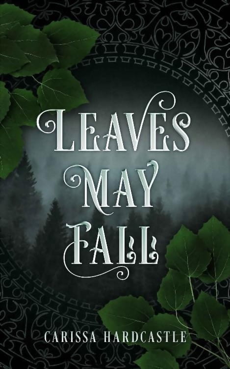 Leaves May Fall Carissa Hardcastle