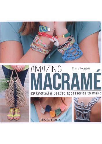 Amazing Macrame Claire Rougerie