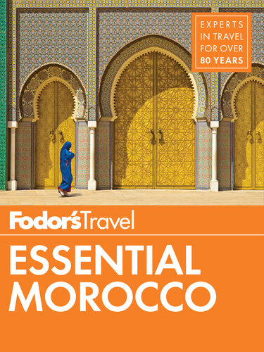 Fodors Essential Morocco Fodors Travel Guides