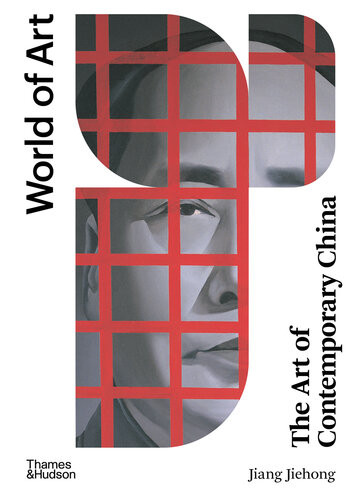 World Of Art The Art Of Contemporary China Jiang Jiehong