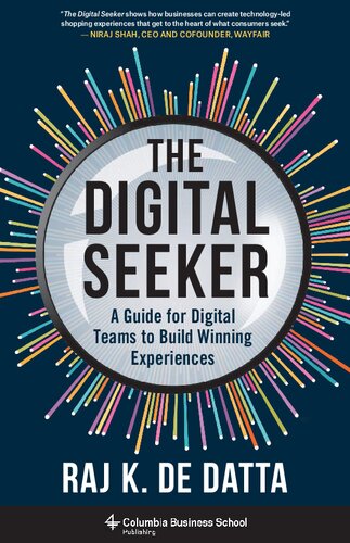 The Digital Seeker A Guide For Digital Teams To Build Winning Experiences Datta
