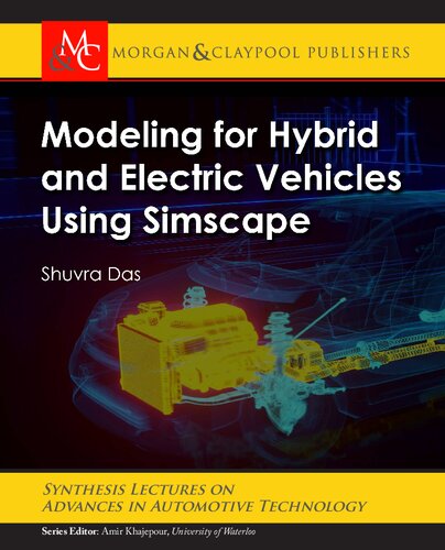 Modeling For Hybrid And Electric Vehicles Using Simscape Shuvra Das