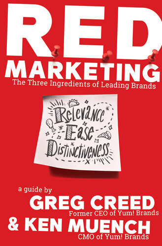 Red Marketing The Three Ingredients Of Leading Brands Greg Creed Ken Muench
