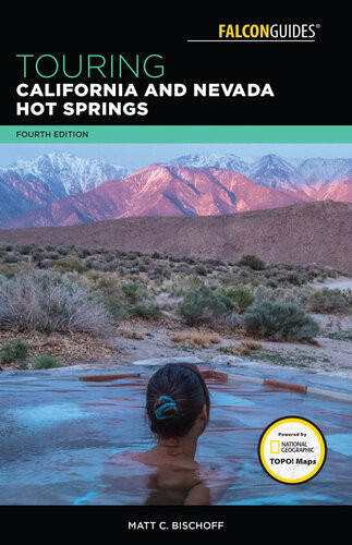 Touring California And Nevada Hot Springs Matt C Bischoff