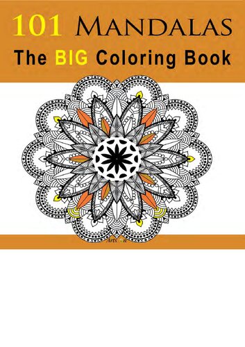 101 Mandalas The Big Coloring Book Alexandru Ciobanu