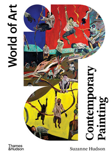 World Of Art Contemporary Painting Suzanne Hudson