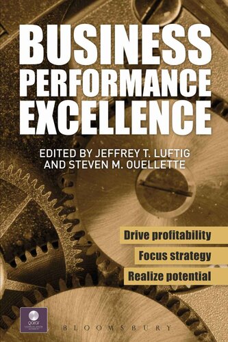 Business Performance Excellence Jeffrey T Luftig Steven M Ouellette