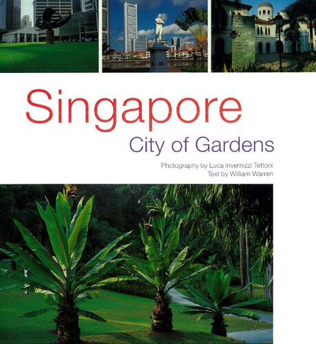 Singapore City Of Gardens William Warren