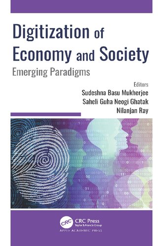 Digitization Of Economy And Society Emerging Paradigms 1st Edition Sudeshna Basu Mukherjee Editor