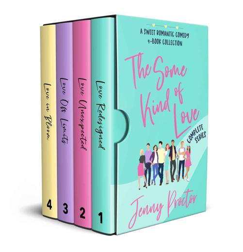 The Some Kind Of Love Complete Set A Sweet Romantic Comedy Collection Jenny Proctor