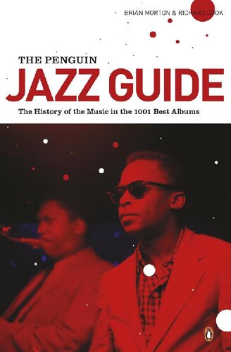 The Penguin Jazz Guide The History Of The Music In The 1000 Best Albums Brian Morton Richard Cook