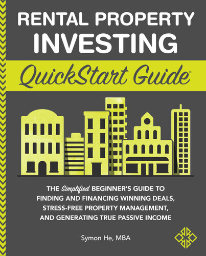 Rental Property Investing Quickstart Guide Symon He