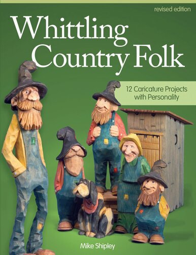 Whittling Country Folk Rev Edn Mike Shipley