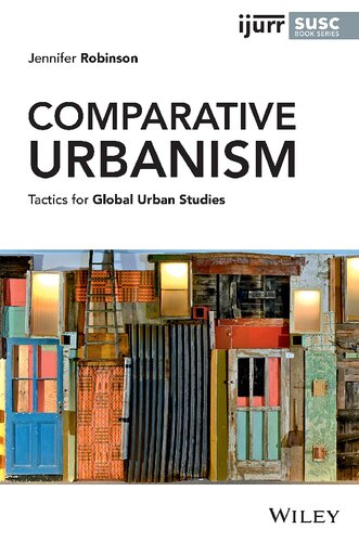 Comparative Urbanism 1st Edition Jennifer Robinson