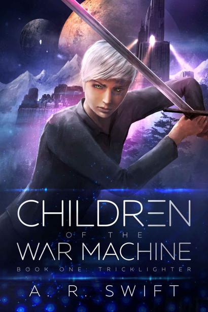 Tricklighter Children Of The War Machine Ar Swift