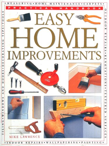 Easy Home Improvements Mike Lawrence