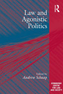 Law And Agonistic Politics Andrew Schaap
